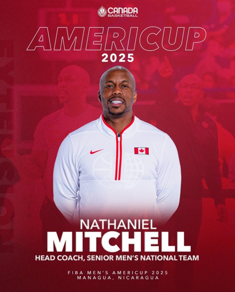 HEAD COACH！內(nèi)特-米切爾繼續(xù)作為加拿大男籃主帥率隊征戰(zhàn)美洲杯